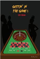 Gettin' in the Game : Kori's Revenge 0578688956 Book Cover