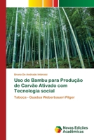 Uso de Bambu para Produção de Carvão Ativado com Tecnologia social 6139709687 Book Cover