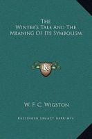 The Winter's Tale And The Meaning Of Its Symbolism 1162839198 Book Cover