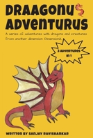 Draagonus Adventurus 1956380086 Book Cover
