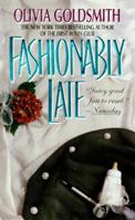 Fashionably Late 0061093890 Book Cover