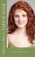 Faerie Folk: Aine 2 1461146976 Book Cover