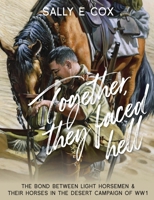 Together They Faced Hell 0645892378 Book Cover