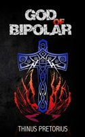 God of Bipolar 0620948906 Book Cover