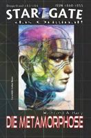 STAR GATE 183-184: Die Metamorphose: „Aus zwei Teams – wird eins!“ (STAR GATE - das Original) 1717878652 Book Cover
