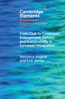 From Club to Commons : Enlargement, Reform and Sustainability in European Integration 1009499181 Book Cover