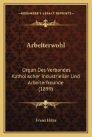 Arbeiterwohl 1160793654 Book Cover