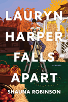 Lauryn Harper Falls Apart: A Novel 1728268710 Book Cover