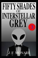 Fifty Shades of Interstellar Grey 3 1070808601 Book Cover