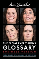 The Facial Expressions Glossary: Business Version B0CHDJQWCH Book Cover