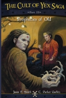 Prophecies of Old 0986258245 Book Cover