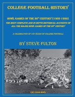 College Football History Bowl Games of the 20th Century 1393114873 Book Cover