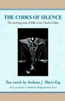 The Codes of Silence: The Terrifying Story of Killer-nurse Charles Cullen 1413490425 Book Cover