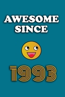 Awesome since 1993 notebook birthday gift: - 120 ruled pages 6" x 9" size, notebook / journal gift 1679284959 Book Cover