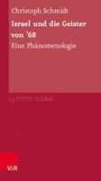 Israel Und Die Geister Von '68: Eine Phanomenologie 3525351194 Book Cover