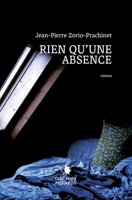 RIEN QU'UNE ABSENCE 2850712884 Book Cover