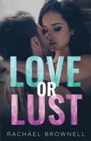 Love or Lust Series B08YDCSKX4 Book Cover