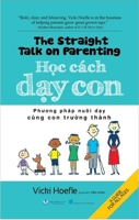 The Straight Talk on Parenting 6047462073 Book Cover