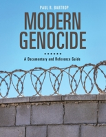 Modern Genocide : A Documentary and Reference Guide 1440862338 Book Cover