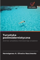 Turystyka postmodernistyczna (Polish Edition) 6208575273 Book Cover