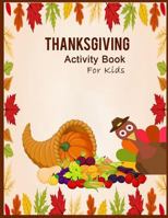 Thanksgiving Activity book for kids 1730854133 Book Cover