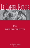 Le Cahier Rouge Des Impressionnistes 2246819989 Book Cover