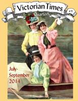 Victorian Times Quarterly #1 1537191594 Book Cover
