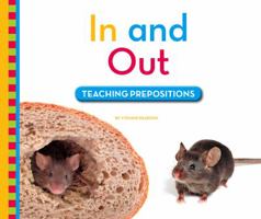 In and Out: Teaching Prepositions 1503808378 Book Cover