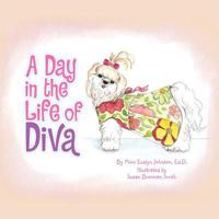 A Day in the Life of Diva 1462896499 Book Cover