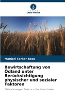 Bewirtschaftung von Ödland unter Berücksichtigung physischer und sozialer Faktoren (German Edition) 6209913210 Book Cover