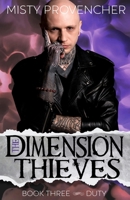 The Dimension Thieves 7-9: Episodes 7-9 1532929749 Book Cover