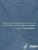 Principles of Community-based Behavioral Health Services for Justice-involved Individuals: A Research-based Guide 1794755314 Book Cover