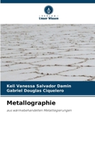 Metallographie (German Edition) 620999220X Book Cover