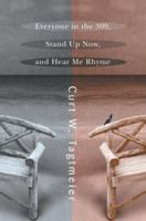 Everyone in the 309, Stand Up Now, and Hear Me Rhyme 0595312950 Book Cover