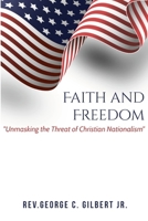 Faith and Freedom 1300813989 Book Cover