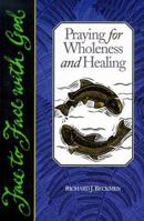Praying for Wholeness and Healing 0806627700 Book Cover