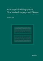 An Analytical Bibliography of New Iranian Languages and Dialects: Based on Persian Publications Since Ca. 1980 3752006080 Book Cover