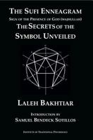 The Sufi Enneagram: The Secrets of the Symbol Unveiled (Institute of Traditional Psychology) 1567448356 Book Cover