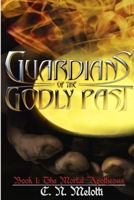 Guardians Of The Godly Past 1326825372 Book Cover