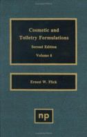 Cosmetic and Toiletry Formulations, Vol. 6 0815514123 Book Cover