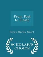 From Post to Finish 1141220962 Book Cover