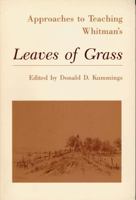 Approaches to Teaching Whitman's Leaves of Grass (Approaches to Teaching World Literature (Paperback)) 0873525388 Book Cover