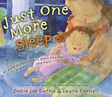 Just One More Sleep: All Good Things Come to Those Who Wait...and Wait...and Wait B0GN24M6BT Book Cover