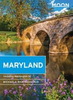 Moon Maryland: Including Washington DC (Moon Handbooks) 1631214675 Book Cover