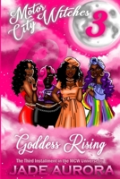 Motor City Witches III: Goddess Rising 1953130445 Book Cover