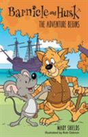 Barnicle and Husk: The Adventure Begins 0998424056 Book Cover