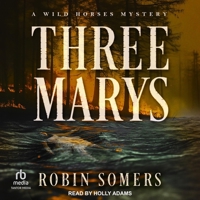 Three Marys B0GMYJCXFR Book Cover