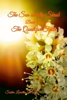 The Sun and the Shrub - Book 1 : The Quest for Faith 1329798880 Book Cover