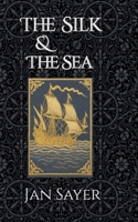 The Silk & The Sea B0H6CTW2Q4 Book Cover