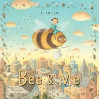 Bee & Me 0763690104 Book Cover